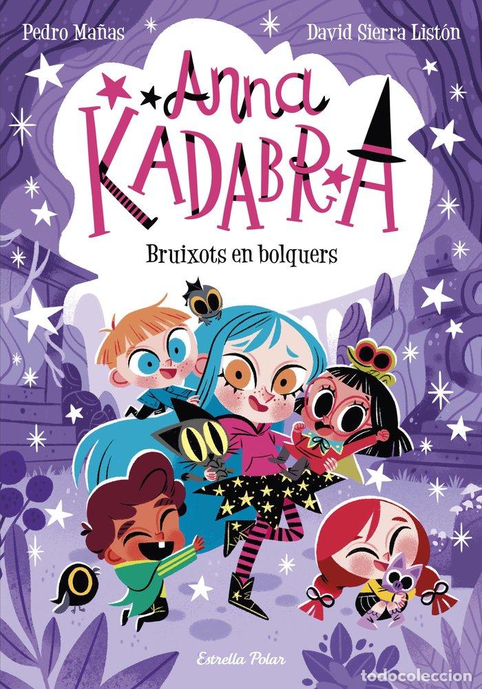 Libros: ANNA KADABRA 12 BRUIXOTS EN BOLQUERS - MA&Ntilde;AS, PEDRO