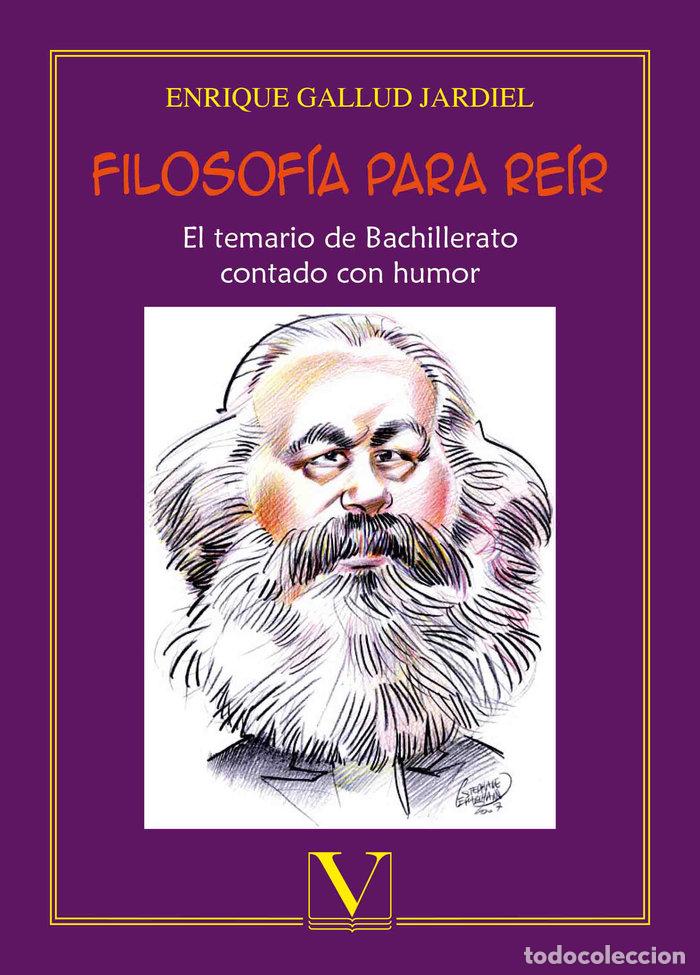 Livros: FILOSOFIA PARA REIR - GALLUD JARDIEL, ENRIQUE