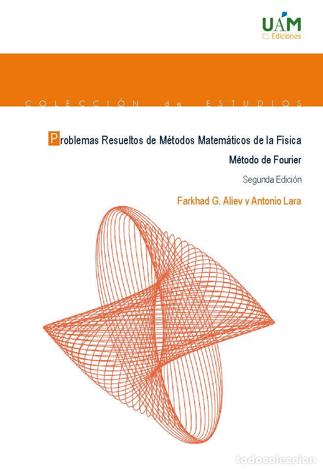 Libros: PROBLEMAS RESUELTOS DE METODOS MATEMATICOS DE LA FISICA. MET - ALIEV, FARKHAD G.