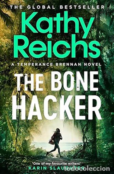 Libros: THE BONE HACKER - REICHS, KATHY