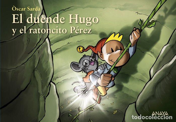 Libros: EL DUENDE HUGO Y EL RATONCITO PEREZ - SARD&middot;, &Atilde;SCAR