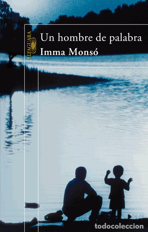 B&uuml;cher: UN HOMBRE DE PALABRA - MONSO, IMMA