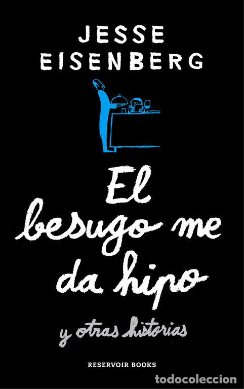 Libri: BESUGO ME DA HIPO,EL - EISENBERG, JESSE