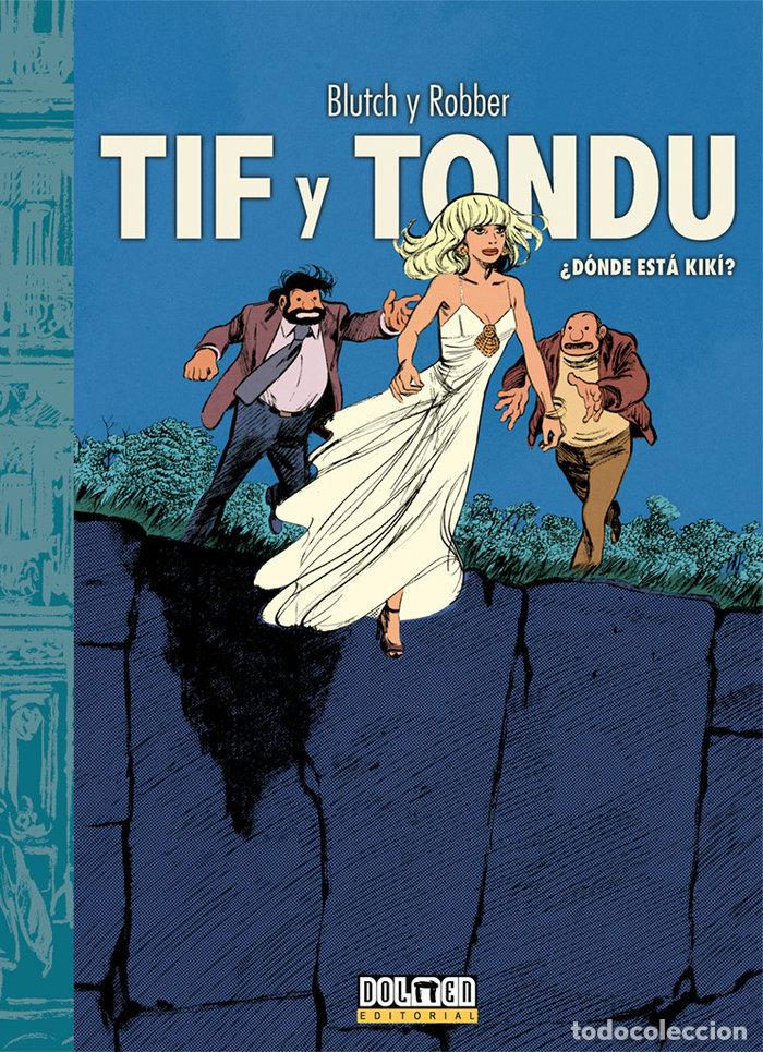 Libros: TIF Y TONDU DONDE ESTA KIKI - .