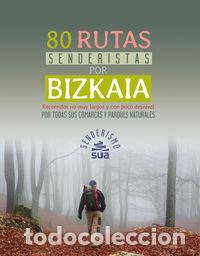 Libros: 80 RUTAS SENDERISTAS POR BIZKAIA - MURO PEREG, ALBERTO