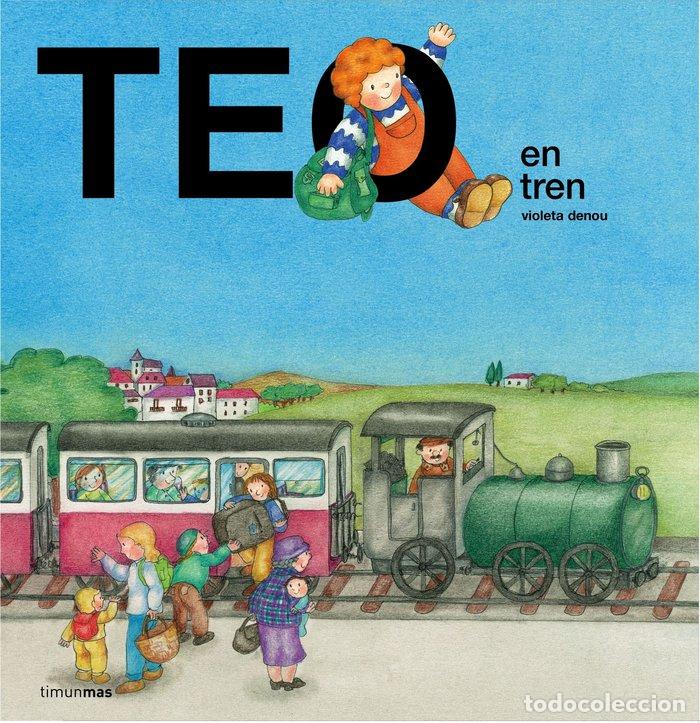 Libri: TEO EN TREN - DENOU, VIOLETA