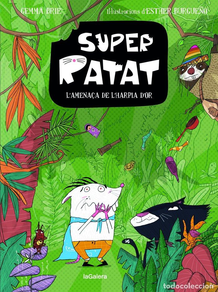Libri: SUPER RATAT 3 LAMENACA DE LHARPIA DOR - AMARGANT CARBONELL, GEMMA