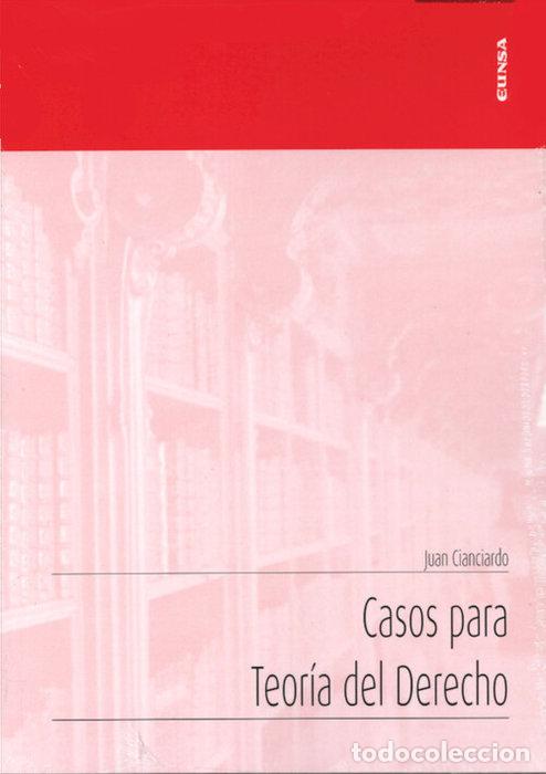 Libri: CASOS PARA TEORIA DEL DERECHO - JUAN CIANCIARDO