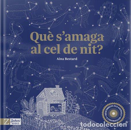 Libri: QUE SAMAGA AL CEL DE NIT - BESTARD, AINA