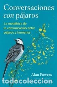 Livres: CONVERSACIONES CON PAJAROS - ALAN POWERS