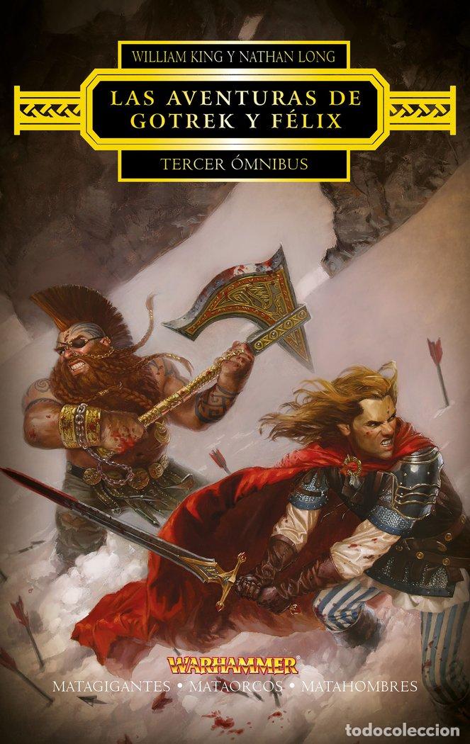 Libros: LAS AVENTURAS DE GOTREK Y F&Egrave;LIX - KING, WILLIAM