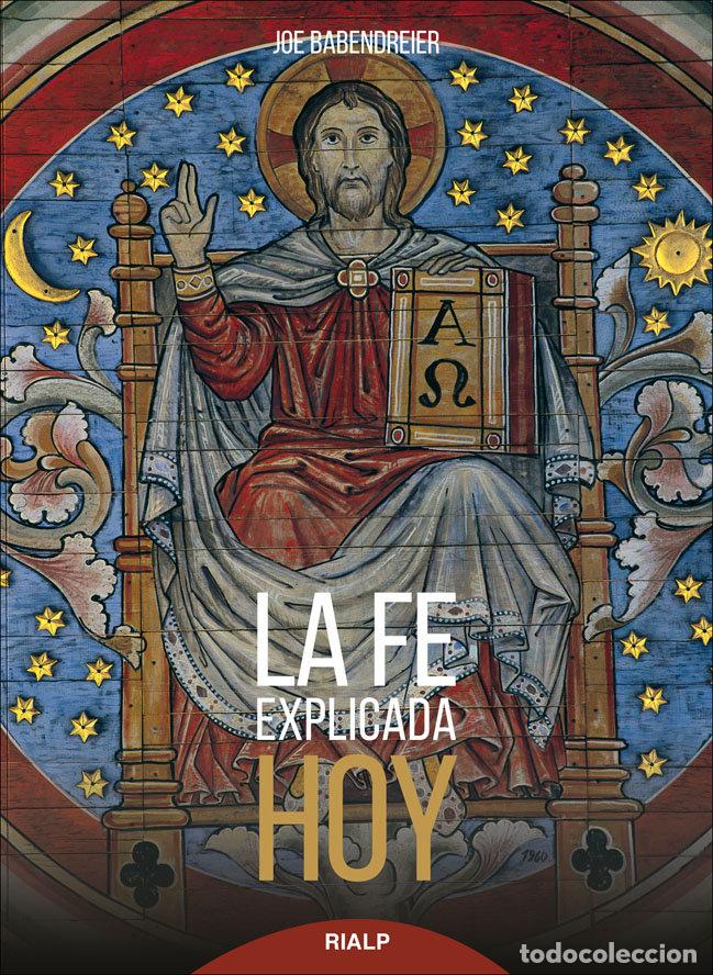 Libros: FE EXPLICADA HOY,LA - BABENDREIER, JOE