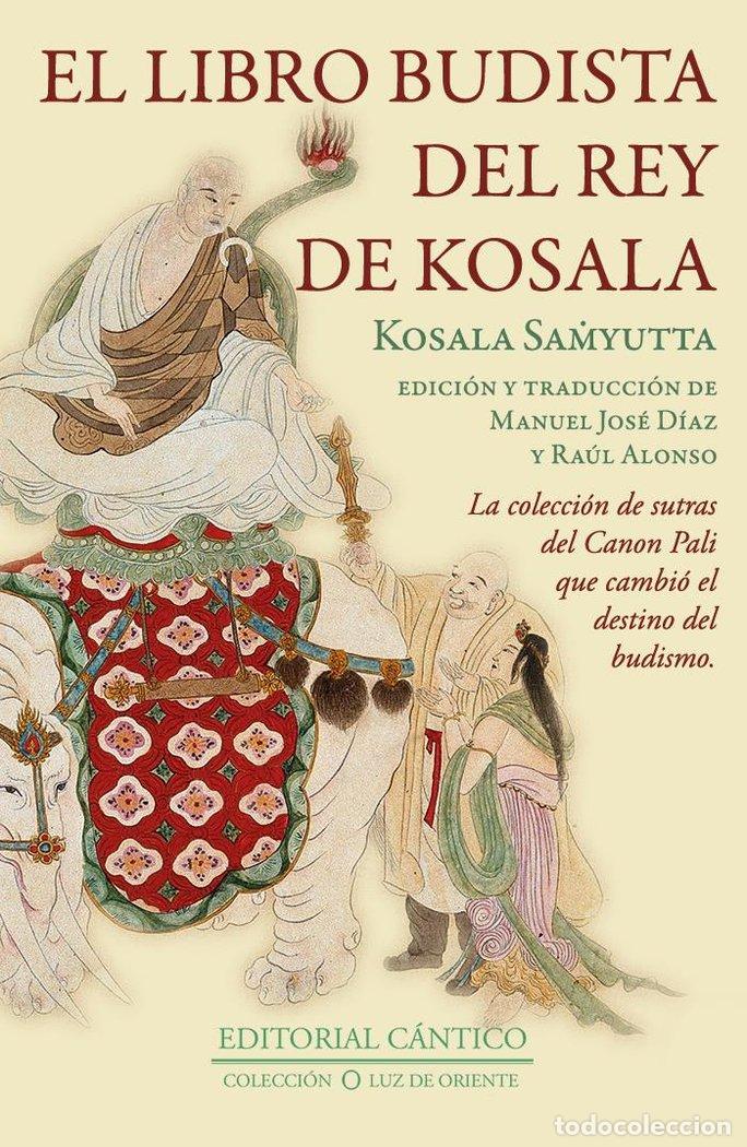 Libros: LIBRO BUDISTA DEL REY DE KOSALA,EL - DIAZ, MANUEL JOSE