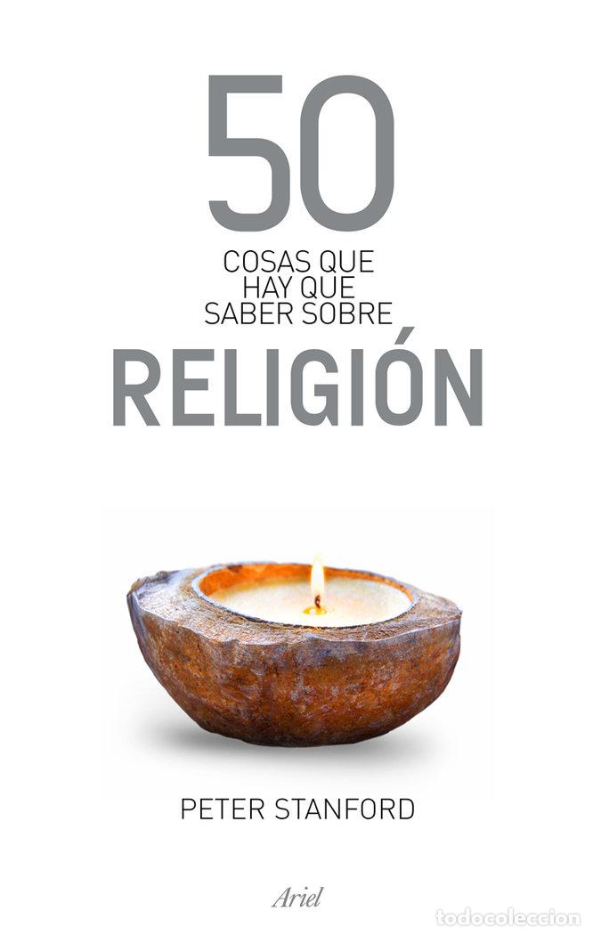 Libros: 50 COSAS SOBRE RELIGION - STANFORD, PETER