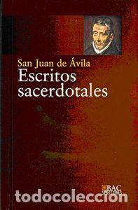 Livres: ESCRITOS SACERDOTALES - SAN JUAN DE AVILA