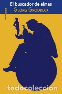 Livres: BUSCADOR DE ALMAS,EL - GRODDECK, GEORG