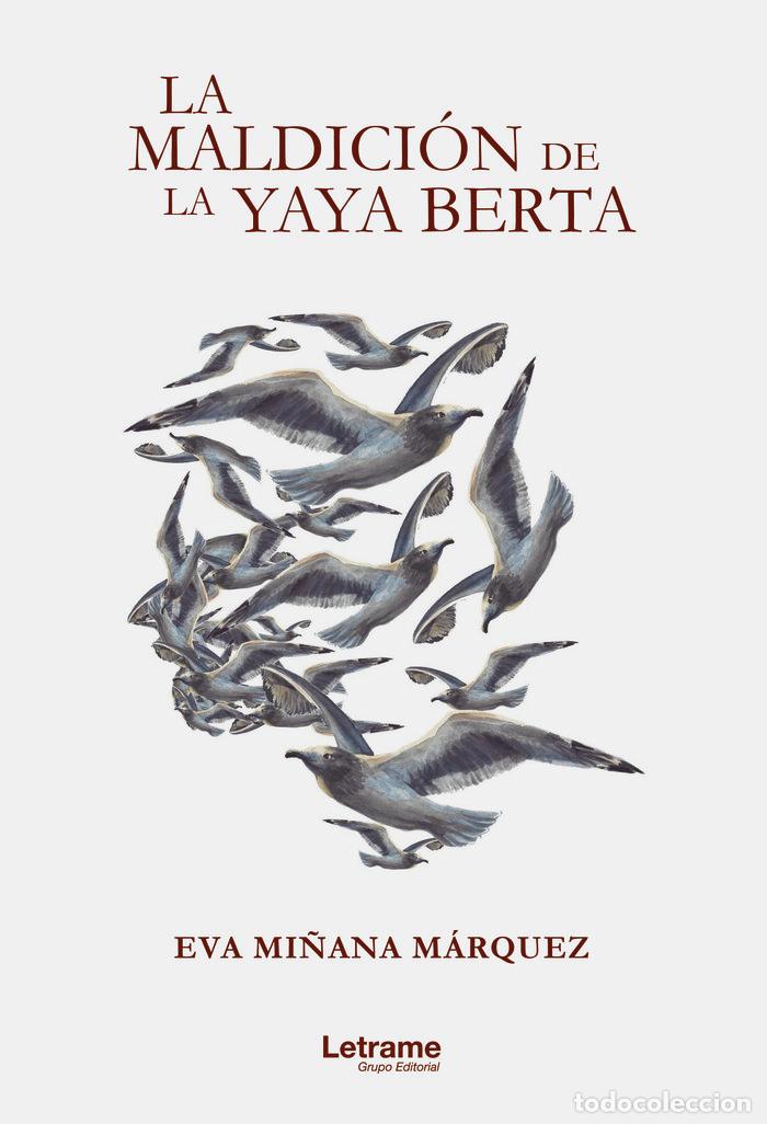 B&uuml;cher: MALDICION DE LA YAYA BERTA,LA - MI&Ntilde;ANA M&Ntilde;ARQUEZ, EVA