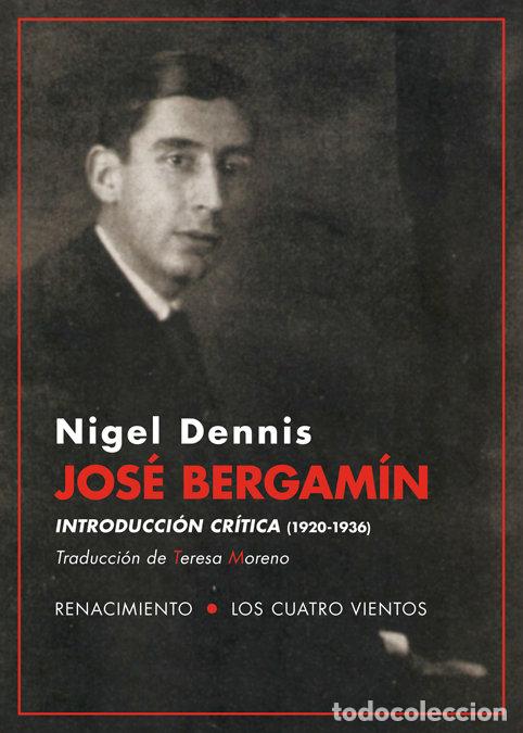B&uuml;cher: JOSE BERGAMIN INTRODUCCION CRITICA (1920-1936) - DENNIS, NIGEL