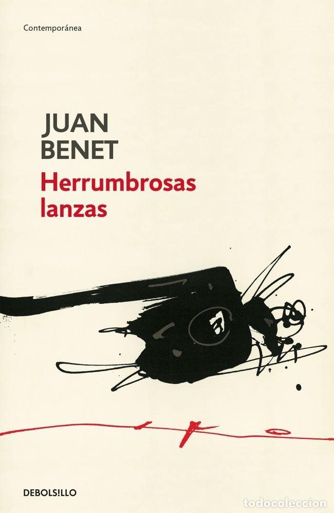 Libros: HERRUMBROSAS LANZAS - BENET, JUAN