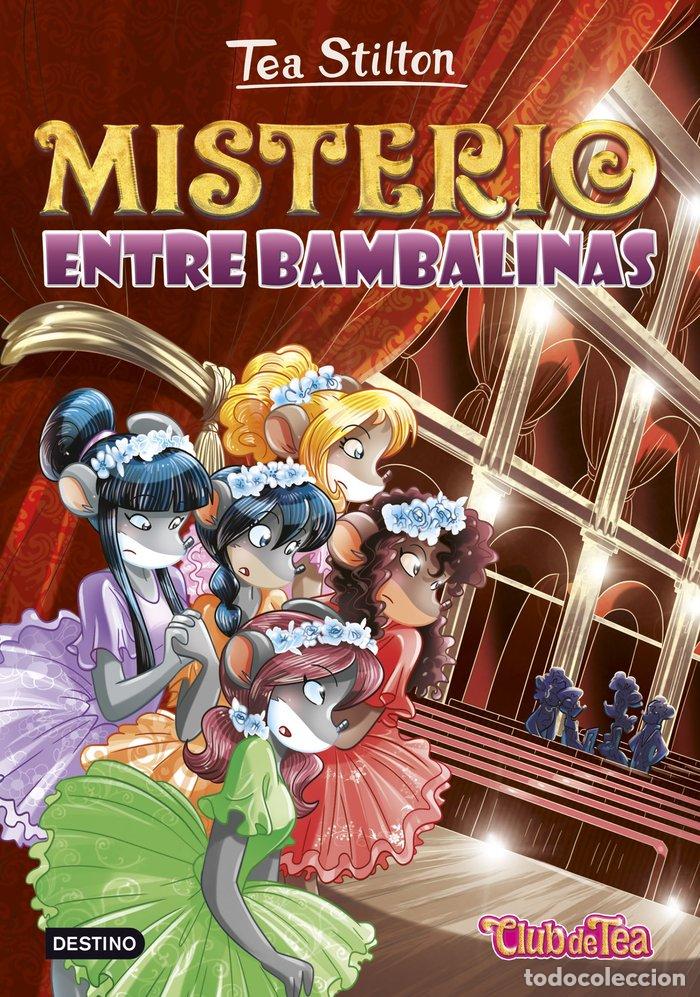 Libros: TEA STILTON 14 MISTERIO ENTRE BAMBALINAS - STILTON, TEA