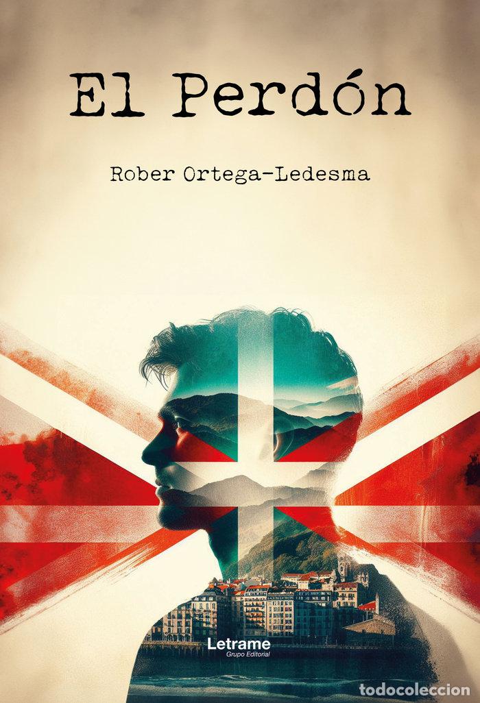 B&uuml;cher: EL PERDON - ORTEGA LEDESMA, ROBERTO