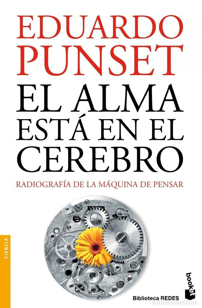 books: ALMA ESTA EN EL CEREBRO,EL - PUNSET, EDUARDO