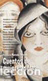 Libros: CUENTOS DE MUJERES SOLAS - SERRANO, MARCELA PROLOGO