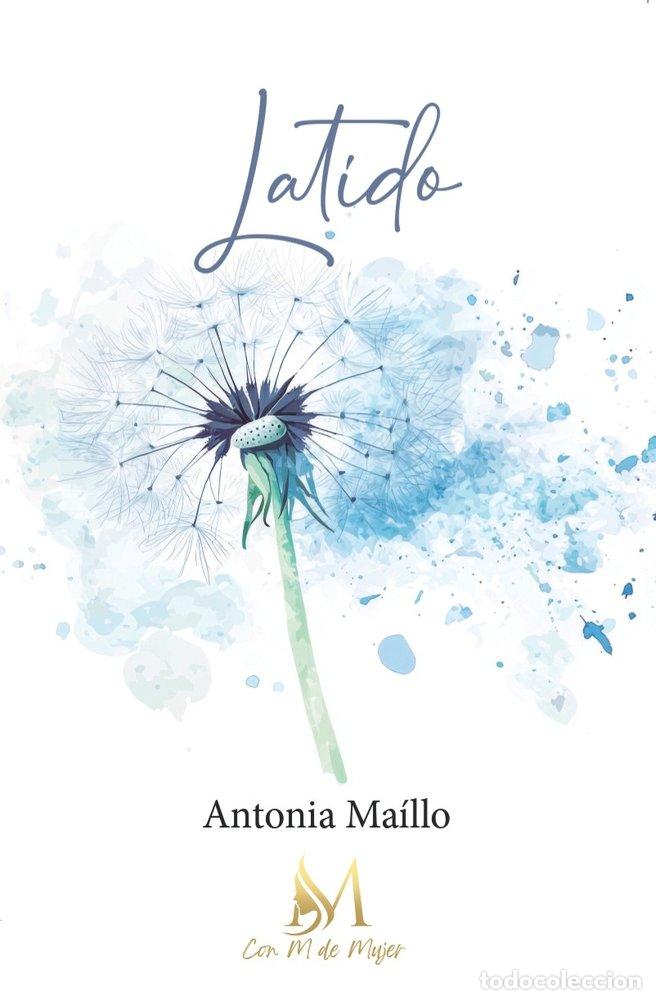 Libros: LATIDO - MAILLO, ANTONIA