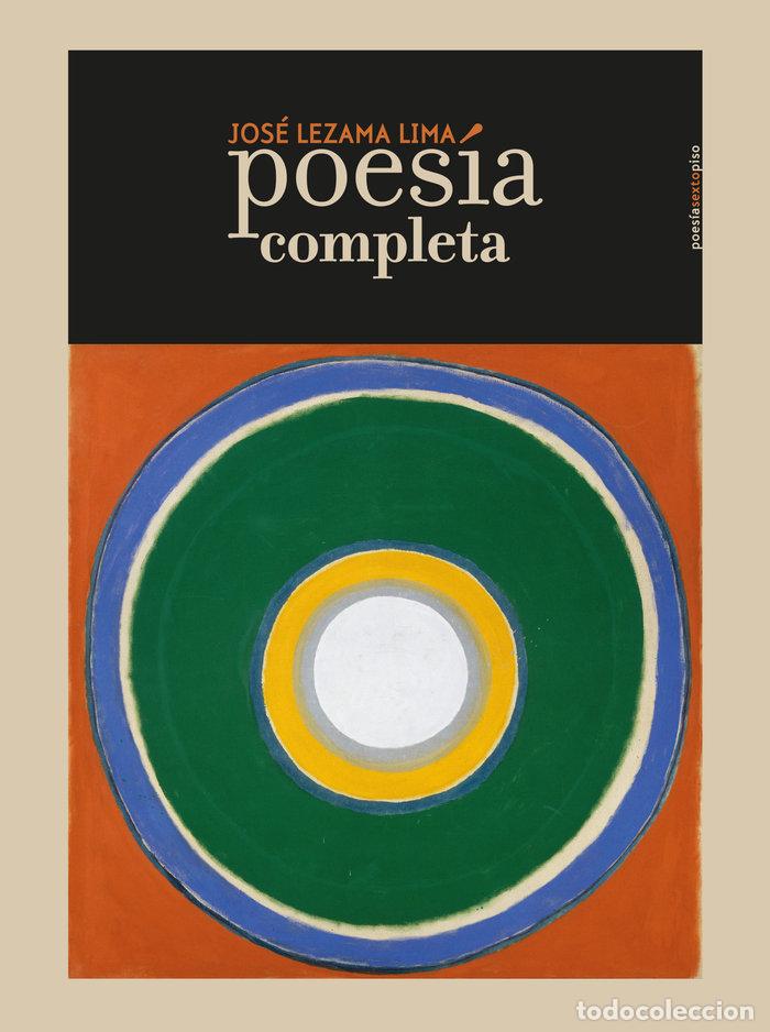Libros: POESIA COMPLETA - LEZAMA LIMA, JOSE