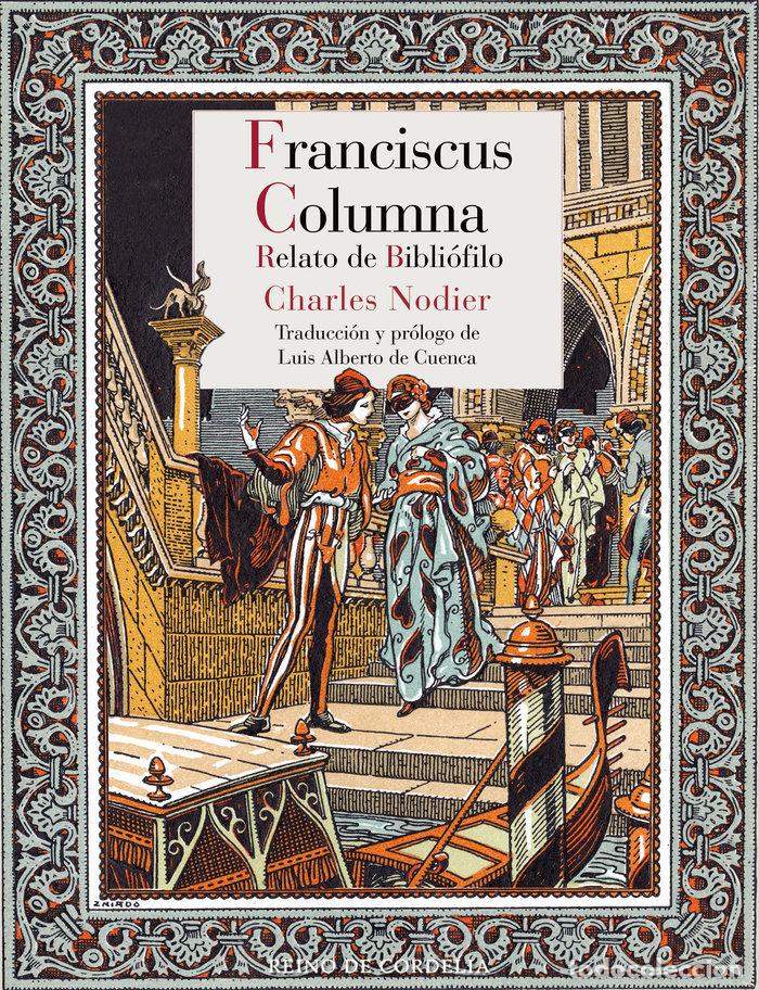 books: FRANCISCUS COLUMNA RELATO DE BIBLIOFILO - NODIER