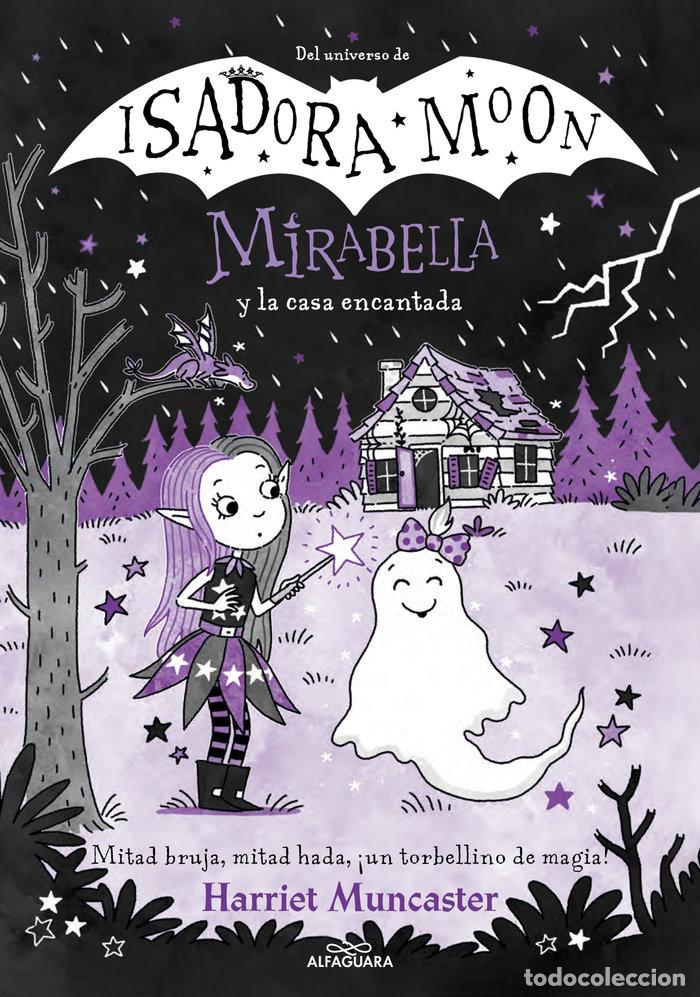 B&uuml;cher: MIRABELLA 9 MIRABELLA Y LA CASA ENCANTADA - MUNCASTER, HARRIET