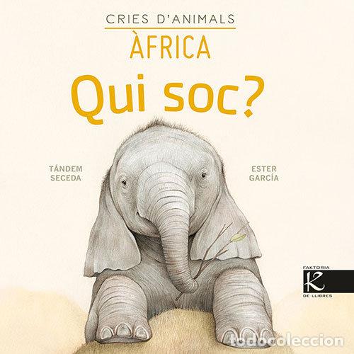 Livros: QUI SOC CRIES DANIMALS AFRICA - TANDEM SECEDA