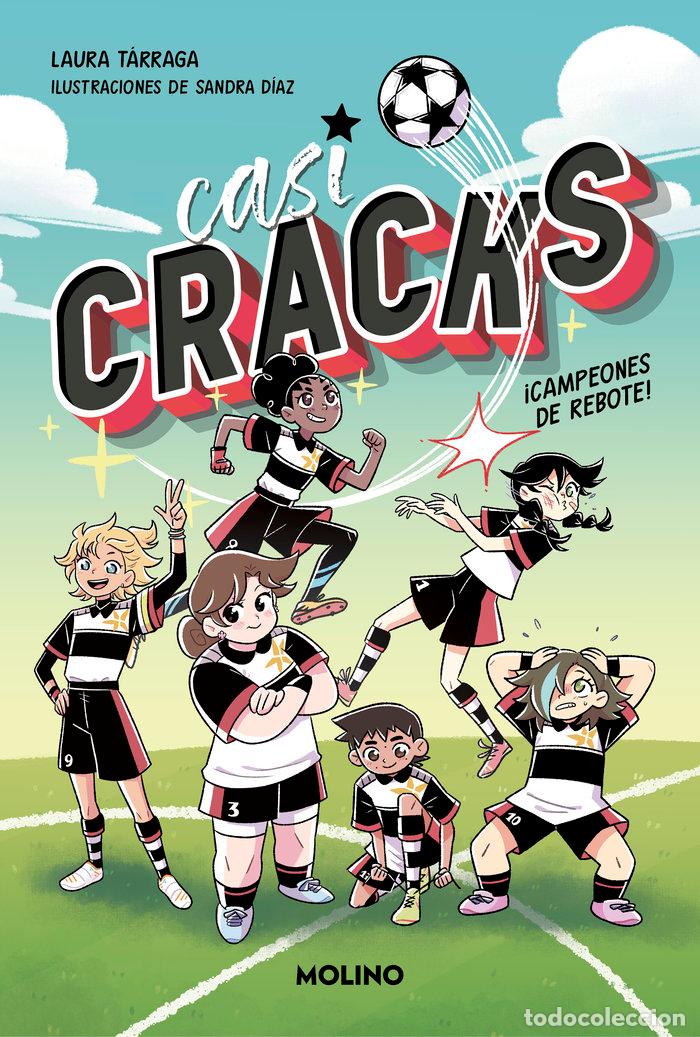 Libros: CASI CRACKS 1 CAMPEONES DE REBOTE - LAURA TARRAGA