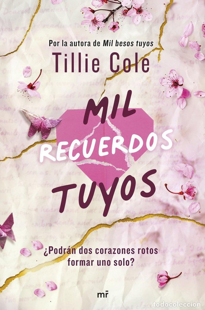 Libros: MIL RECUERDOS TUYOS - TILLIE COLE