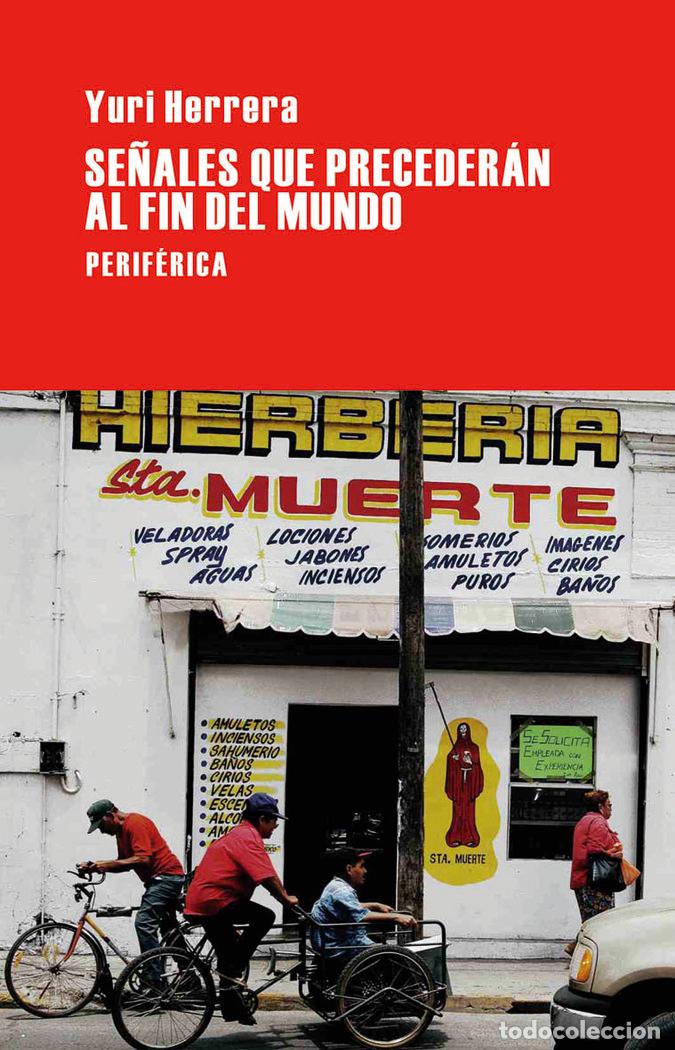 Libri: SE&Ntilde;ALES QUE PRECEDERAN AL FIN DEL MUNDO NE - HERRERA, YURI