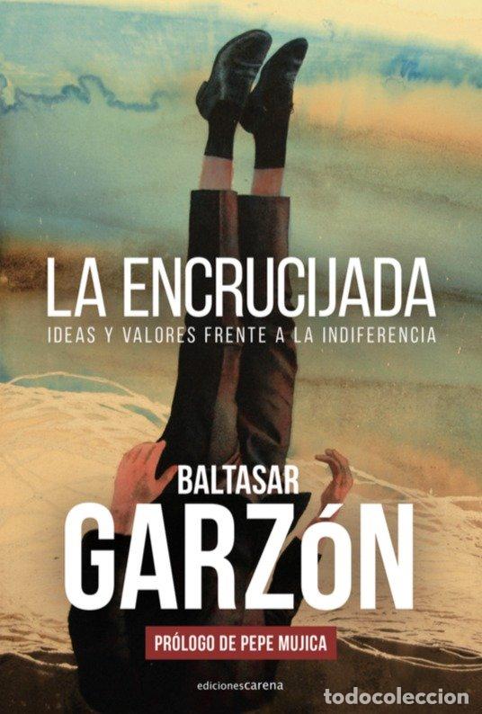 Libri: ENCRUCIJADA,LA - GARZON, BALTASAR