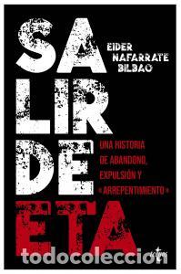 Libros: Salir de eta - Nafarrate Bilbao, Eider