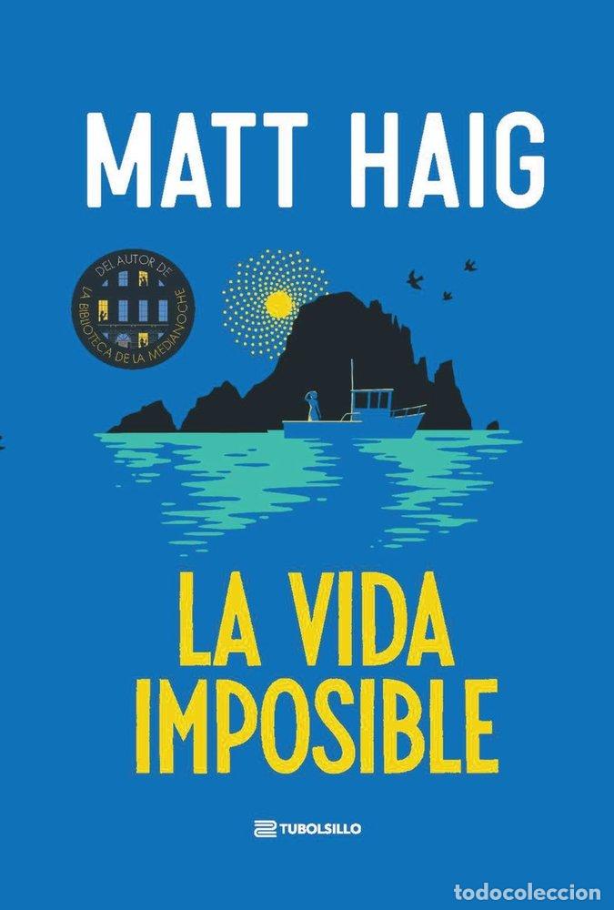Libros: LA VIDA IMPOSIBLE - HAIG, MATT