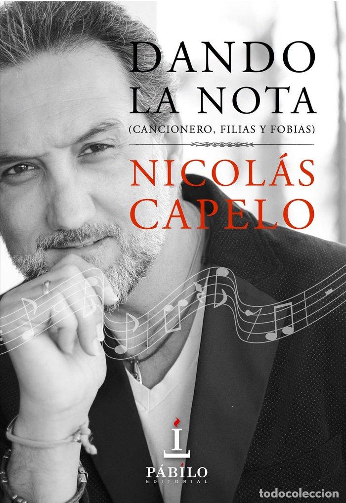 Libros: DANDO LA NOTA - CAPELO DIAZ, NICOLAS