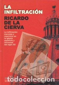 Libros: INFILTRACION,LA - DE LA CIERVA, RICARDO
