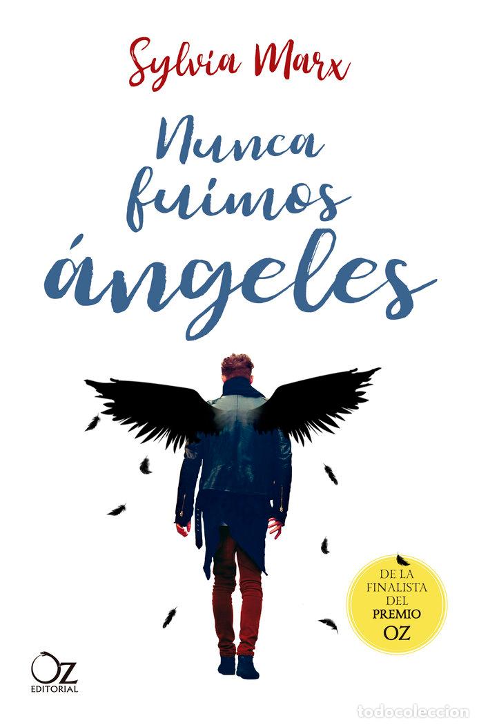 books: NUNCA FUIMOS ANGELES - MARX, SYLVIA