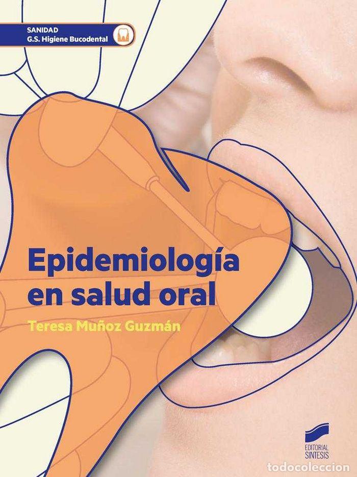 Libros: EPIDEMIOLOGIA EN SALUD ORAL - MU&Ntilde;OZ GUZMAN, TERESA