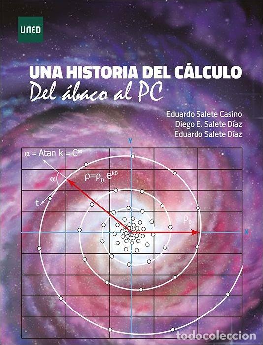 Libros: UNA HISTORIA DEL CALCULO DEL ABACO AL PC - SALETE DIAZ, DIEGO ENRIQUE