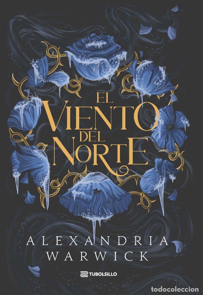 Livros: EL VIENTO DEL NORTE - WARWICK, ALEXANDRIA