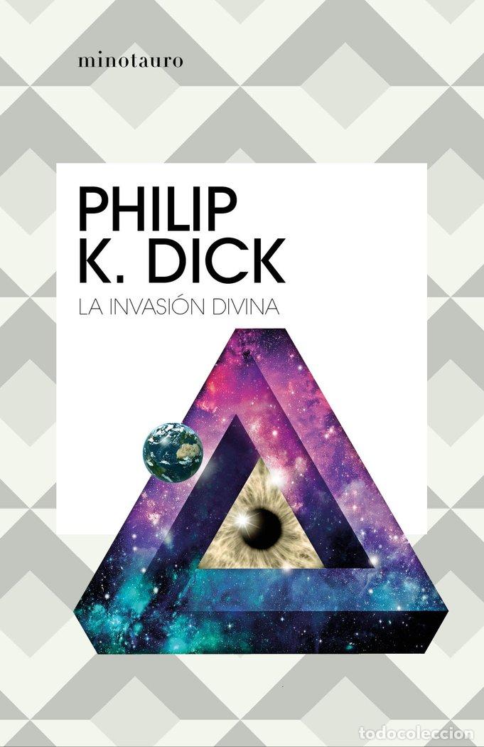 Libros: INVASION DIVINA,LA - DICK, PHILIP K