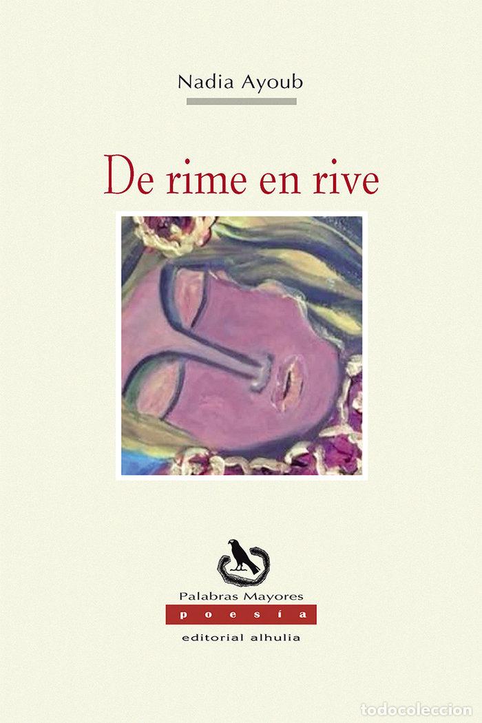 Libros: DE RIME EN RIVE - AYOUB, NADIA