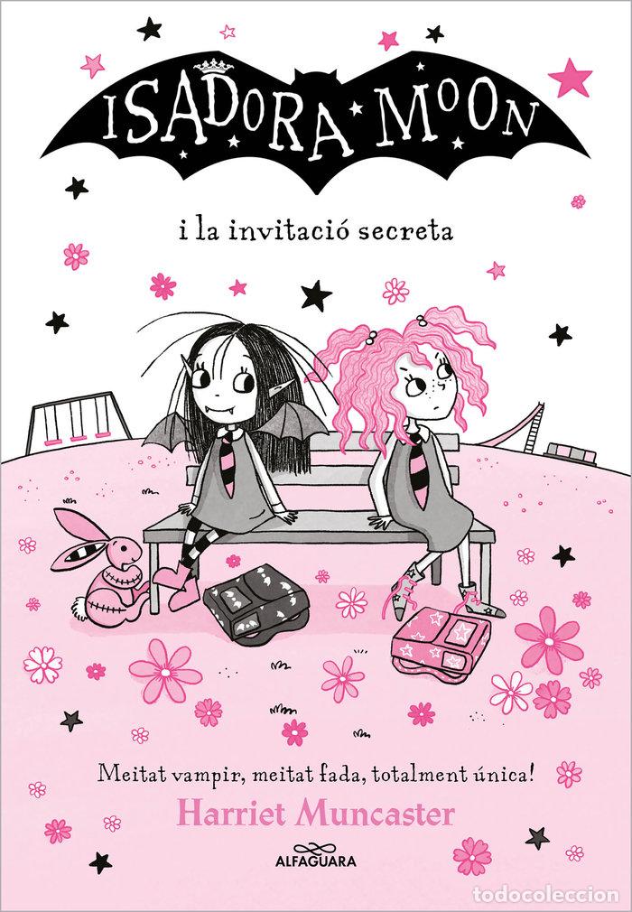 Libri: LA ISADORA MOON LA ISADORA MOON I LA INVITACIO SECRETA - HARRIET MUNCASTER