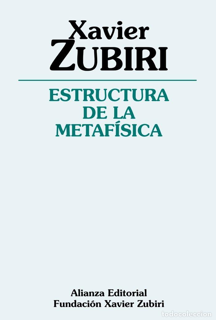 Libros: ESTRUCTURA DE LA METAFISICA - ZUBIRI, XAVIER