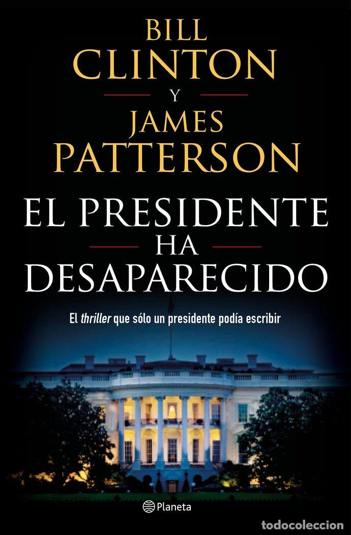 books: PRESIDENTE HA DESAPARECIDO,EL - JAMES PATTERSON