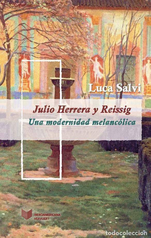 Libri: JULIO HERRERA Y REISSIG - SALVI, LUCA